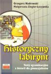 Historyczny labirynt. Testy egzaminacyjne z historii dla gimnazjalistów w sklepie internetowym NaszaSzkolna.pl