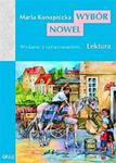 Wybór nowel. (Dym, Miłosierdzie gminy, Mendel Gdański, Nasza szkapa) Lektura z opracowaniem w sklepie internetowym NaszaSzkolna.pl