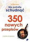 Nie potrafię schudnąć. 350 nowych przepisów w sklepie internetowym NaszaSzkolna.pl