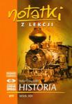 Notatki z lekcji. Historia- Wiek XIX w sklepie internetowym NaszaSzkolna.pl