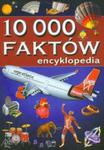 10 000 faktów. Encyklopedia w sklepie internetowym NaszaSzkolna.pl