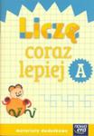 Nowe Już w szkole. Klasa 1, szkoła podstawowa. Liczę coraz lepiej. Zeszyt A w sklepie internetowym NaszaSzkolna.pl