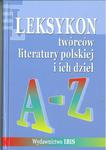 Leksykon twórców literatury polskiej i ich dzieł. w sklepie internetowym NaszaSzkolna.pl