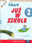 Nowe Już w szkole. Klasa 2, szkoła podstawowa, część 3. Ćwiczenia w sklepie internetowym NaszaSzkolna.pl