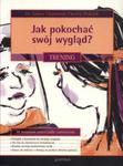 Jak pokochac swój wygląd? Trening w sklepie internetowym NaszaSzkolna.pl