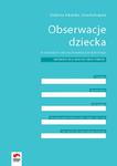 Obserwacje dziecka w I roku wychowania przedszkolnego. Materiały dla dziecka trzyletniego w sklepie internetowym NaszaSzkolna.pl