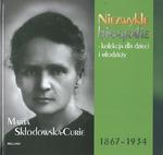 Niezwykłe biografie. Maria Skłodowska-Curie 1867-1934 w sklepie internetowym NaszaSzkolna.pl