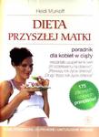 Dieta przyszłej matki. Poradnik dla kobiet w ciąży w sklepie internetowym NaszaSzkolna.pl