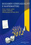 Egzamin gimnazjalny z matematyki. Nowe rodzaje zadań zgodne z formułą obowiązującą od roku 2012 w sklepie internetowym NaszaSzkolna.pl