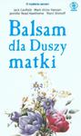 Balsam dla duszy matki w sklepie internetowym NaszaSzkolna.pl