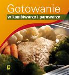 Gotowanie w kombiwarze i parowarze w sklepie internetowym NaszaSzkolna.pl