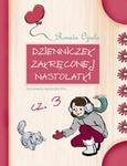 Dzienniczek zakręconej nastolatki. Część 3. w sklepie internetowym NaszaSzkolna.pl