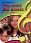 Piosenki dla dzieci na różne okazje (+ 2 AudioCD) w sklepie internetowym NaszaSzkolna.pl