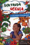 Dyktanda ucznia. Klasa 1, szkoła podstawowa. Ćwiczenia ortograficzne w sklepie internetowym NaszaSzkolna.pl