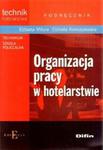 Organizacja pracy w hotelarstwie. Podręcznik dla technikum/szkoły policealnej. w sklepie internetowym NaszaSzkolna.pl