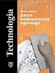 Zarys budownictwa ogólnego. Technologia. Zasadnicza szkoła zawodowa. Podręcznik w sklepie internetowym NaszaSzkolna.pl