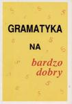 Gramatyka na bardzo dobry w sklepie internetowym NaszaSzkolna.pl