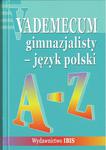 Vademecum gimnazjalisty- język polski. A-Z w sklepie internetowym NaszaSzkolna.pl