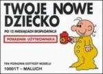 Twoje nowe dziecko - Po 12 miesiacach... w sklepie internetowym NaszaSzkolna.pl