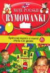 Moje Polskie rymowanki + płyta CD w sklepie internetowym NaszaSzkolna.pl