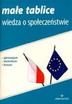 Wiedza o społeczeństwie. Małe tablice. Gimnazjum, technikum, liceum w sklepie internetowym NaszaSzkolna.pl