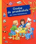 Chodzę do przedszkola. Mój album przedszkolaka w sklepie internetowym NaszaSzkolna.pl