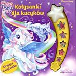 Mój kucyk Pony. Kołysanki dla kucyków w sklepie internetowym NaszaSzkolna.pl