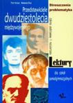 Przedstawiciele dwudziestolecia międzywojennego streszczenia i problematyka zakres pods. i rozs. w sklepie internetowym NaszaSzkolna.pl