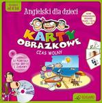 Angielski karty dla dzieci. Czas wolny (+CD) w sklepie internetowym NaszaSzkolna.pl