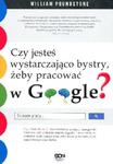 Czy jesteś wystarczająco bystry, żeby pracować w Google? w sklepie internetowym NaszaSzkolna.pl