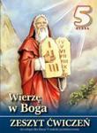 Wierzę w Boga. Klasa 5, szkoła podstawowa. Religia. Zeszyt ćwiczeń w sklepie internetowym NaszaSzkolna.pl