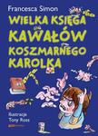 Wielka księga kawałów Koszmarnego Karolka + Prezent! Koszmarny kalendarz 2014 w sklepie internetowym NaszaSzkolna.pl