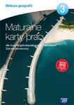 Oblicza geografii 3. Liceum i technikum. Maturalne karty pracy. Zakres rozszerzony. Matura 2015 w sklepie internetowym NaszaSzkolna.pl