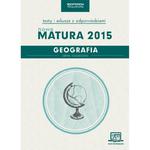 Nowa matura 2015. Geografia. Testy i arkusze z odpowiedziami. Zakres rozszerzony w sklepie internetowym NaszaSzkolna.pl