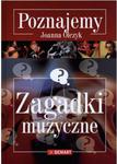 Zagadki muzyczne. Poznajemy w sklepie internetowym NaszaSzkolna.pl