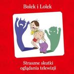 Bolek i Lolek. Straszne skutki oglądania telewizji w sklepie internetowym NaszaSzkolna.pl