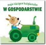 Moja lśniąca książeczka - W gospodarstwie w sklepie internetowym NaszaSzkolna.pl