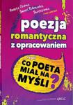 Poezja romantyczna z opracowaniem w sklepie internetowym NaszaSzkolna.pl