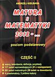 Matura z Matematyki, Część 2. 2018 - ..., zakres podstawowy w sklepie internetowym NaszaSzkolna.pl