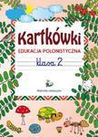 Kartkówki. Edukacja polonistyczna. Klasa 2. Materiały edukacyjne w sklepie internetowym NaszaSzkolna.pl