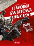 II wojna światowa w Polsce. Pięć dramatycznych lat w historii Polski w sklepie internetowym NaszaSzkolna.pl