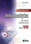 Teraz bajty. Informatyka. Klasa 8. Szkoła podstawowa. Podręcznik w sklepie internetowym NaszaSzkolna.pl