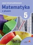 Matematyka. Klasa 5. Szkoła podstawowa. Zeszyt ćwiczeń podstawowych w sklepie internetowym NaszaSzkolna.pl