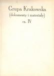 GRUPA KRAKOWSKA: DOKUMENTY I MATERIAŁY. CZĘŚĆ IV [antykwariat] w sklepie internetowym Hatteria.pl 