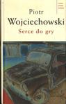 SERCE DO GRY Piotr Wojciechowski [antykwariat] w sklepie internetowym Hatteria.pl 