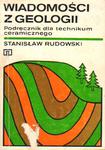 WIADOMOŚCI Z GEOLOGII. PODRĘCZNIK DLA TECHNIKUM CERAMICZNEGO Stanisław Rudowski [antykwariat] w sklepie internetowym Hatteria.pl 