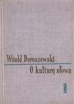 O KULTURĘ SŁOWA. PORADNIK JĘZYKOWY Witold Doroszewski w sklepie internetowym Hatteria.pl 
