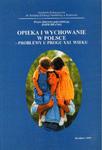 OPIEKA I WYCHOWANIE W POLSCE - PROBLEMY U PROGU XXI WIEKU [antykwariat] w sklepie internetowym Hatteria.pl 