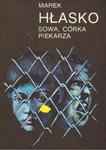 SOWA, CÓRKA PIEKARZA Marek Hłasko [antykwariat] w sklepie internetowym Hatteria.pl 