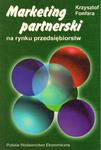 MARKETING PARTNERSKI NA RYNKU PRZEDSIĘBIORSTW Krzysztof Fonfara [antykwariat] w sklepie internetowym Hatteria.pl 